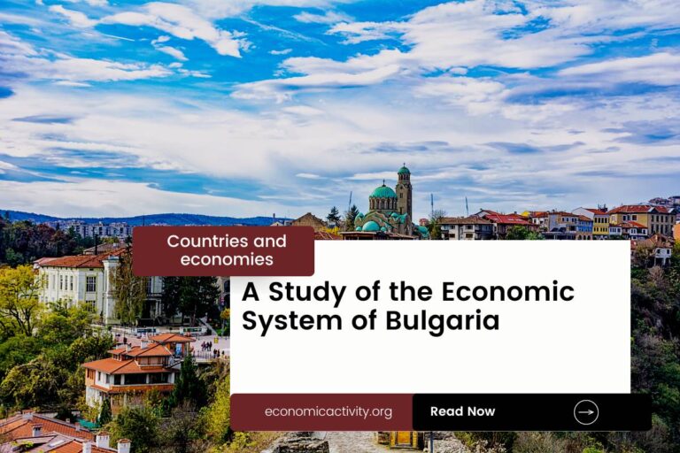 A Study of the Economic System of Bulgaria