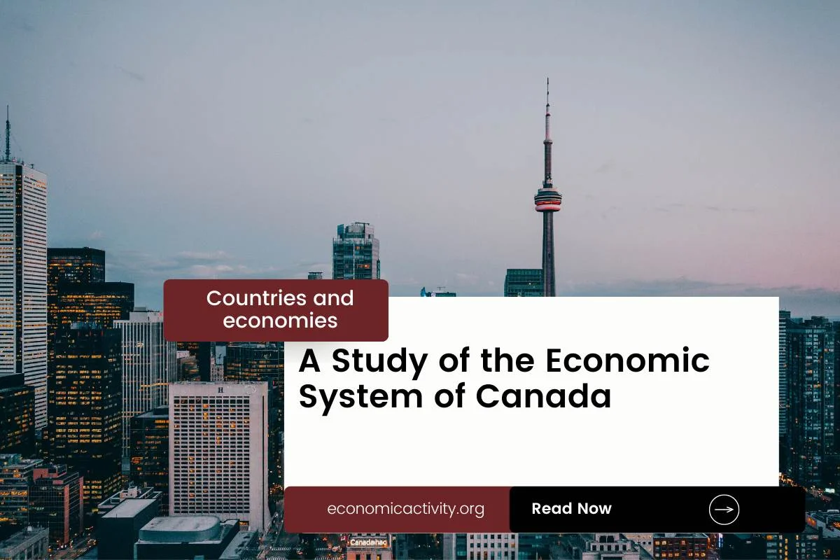 A Study of the Economic System of Canada