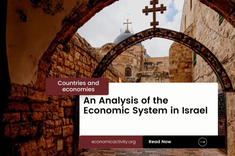 An Analysis of the Economic System in Israel