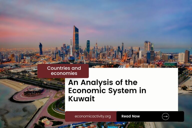 An Analysis of the Economic System in Kuwait