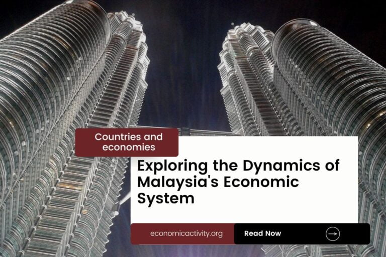 Exploring the Dynamics of Malaysia’s Economic System