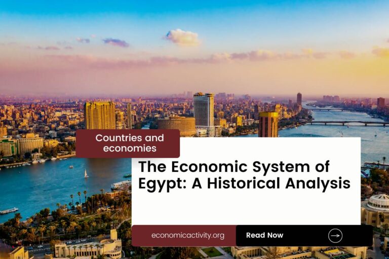 The Economic System of Egypt: A Historical Analysis