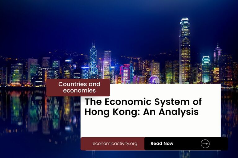The Economic System of Hong Kong: An Analysis