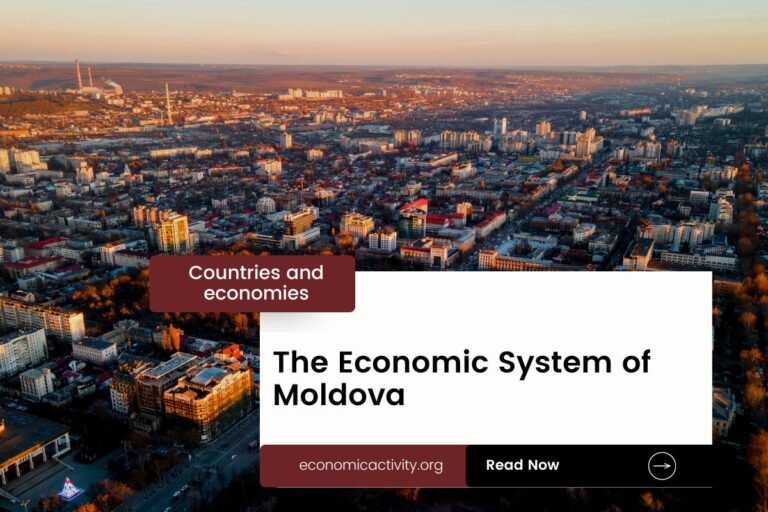 The Economic System of Moldova