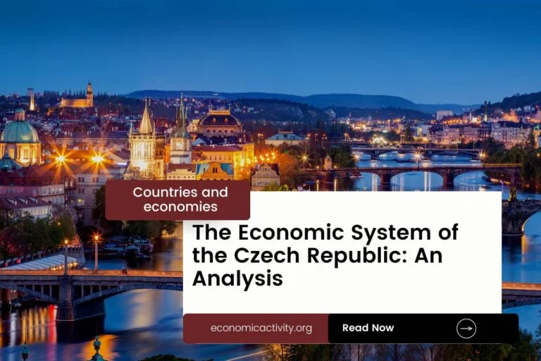The Economic System of the Czech Republic An Analysis