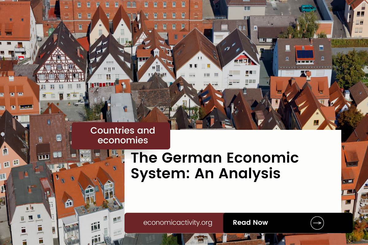 The German Economic System: An Analysis