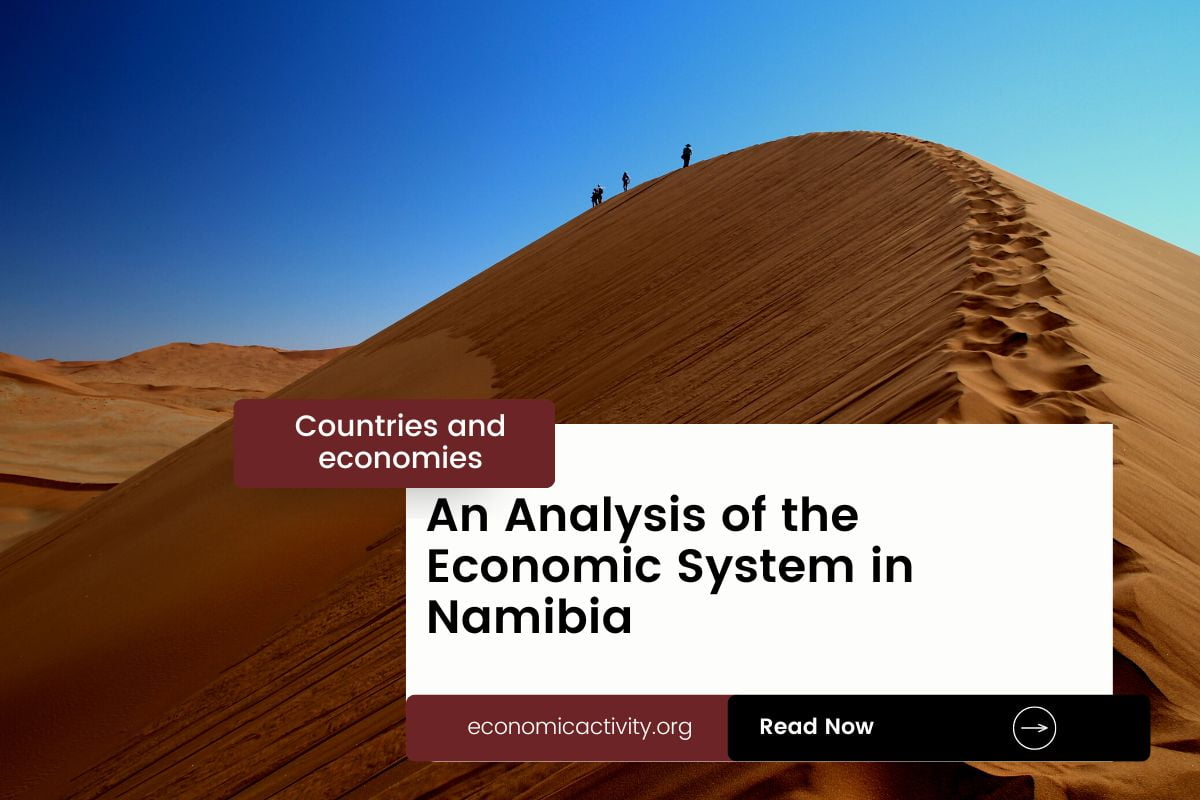 An Analysis of the Economic System in Namibia