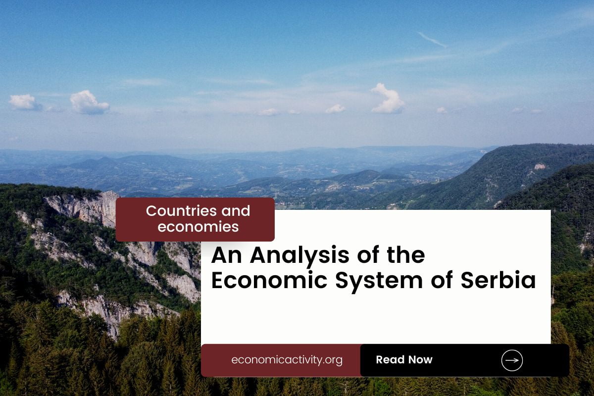 An Analysis of the Economic System of Serbia