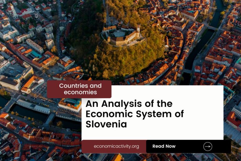 An Analysis of the Economic System of Slovenia