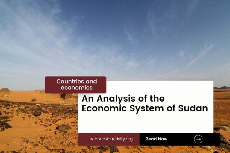 An Analysis of the Economic System of Sudan