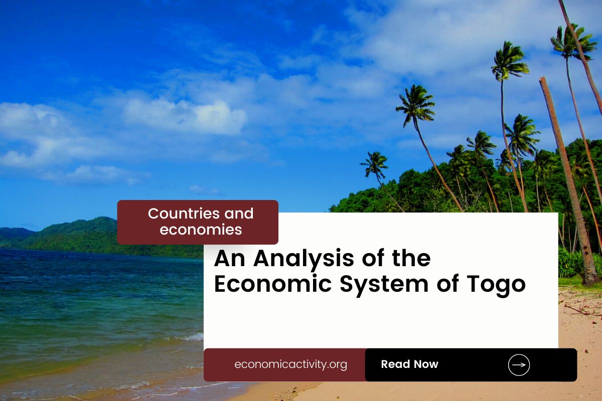 An Analysis of the Economic System of Togo