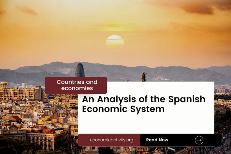 An Analysis of the Spanish Economic System
