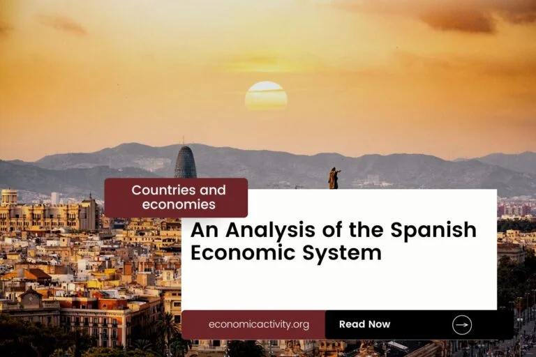 An Analysis of the Spanish Economic System