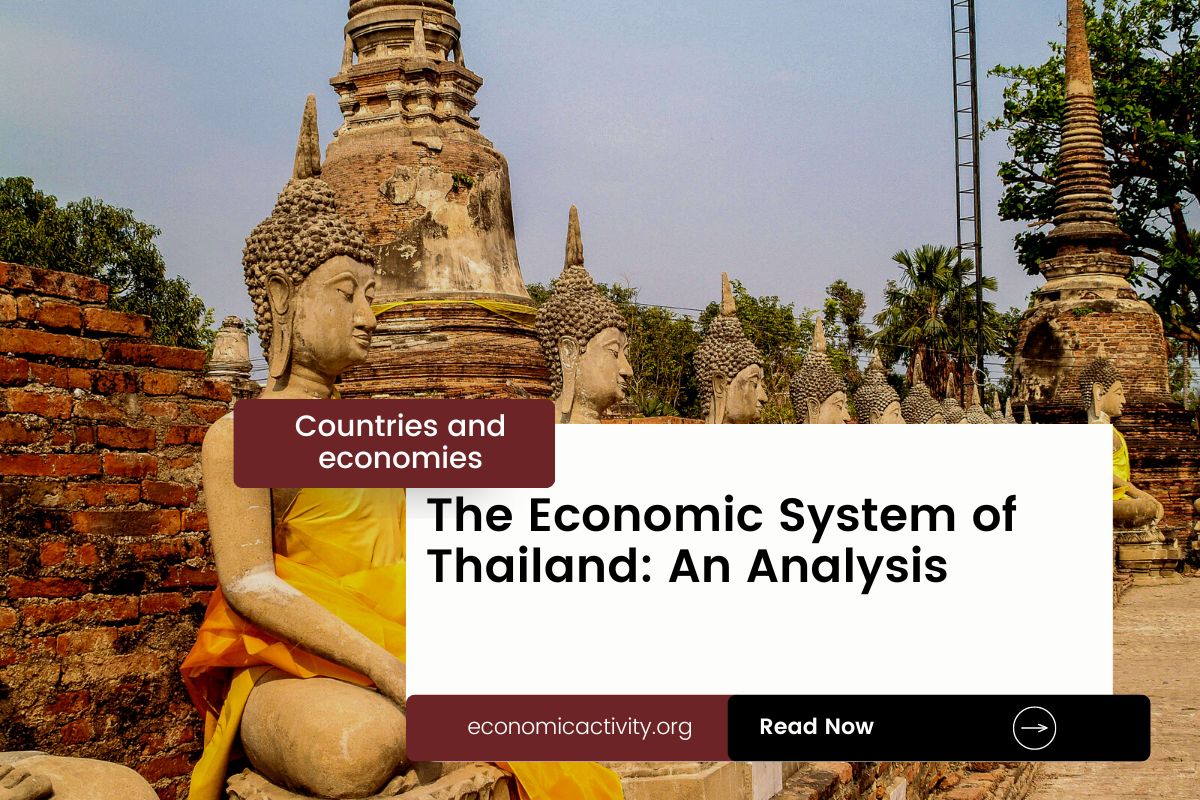 The Economic System of Thailand An Analysis