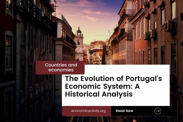 The Evolution of Portugal’s Economic System