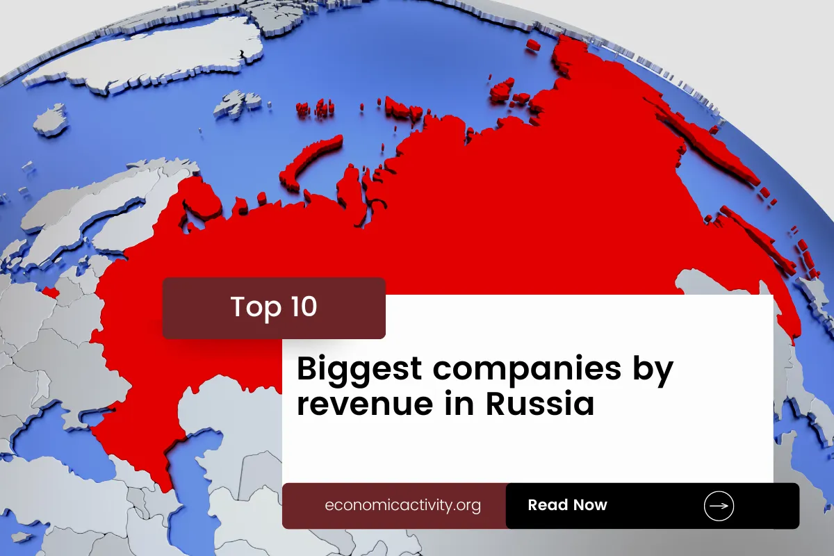 Top 10 Biggest companies by revenue in Russia (2023 data)