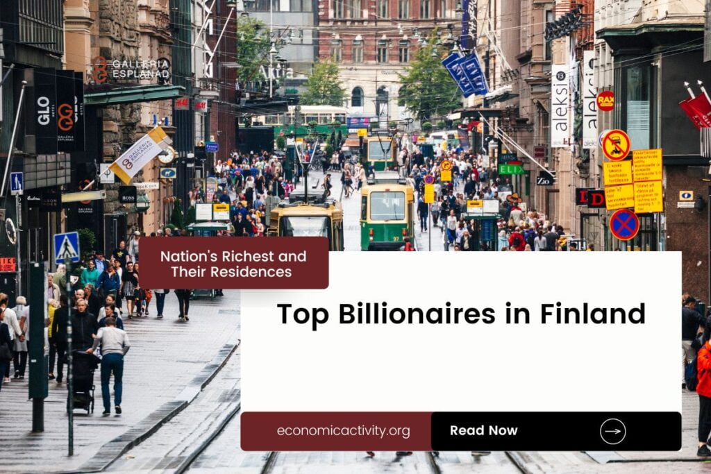 Top Billionaires in Finland. Nation's Richest and Their Residences Economic Activity