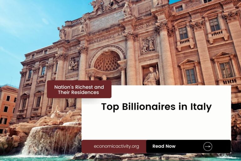 Top Billionaires in Italy. Nation’s Richest and Their Residences