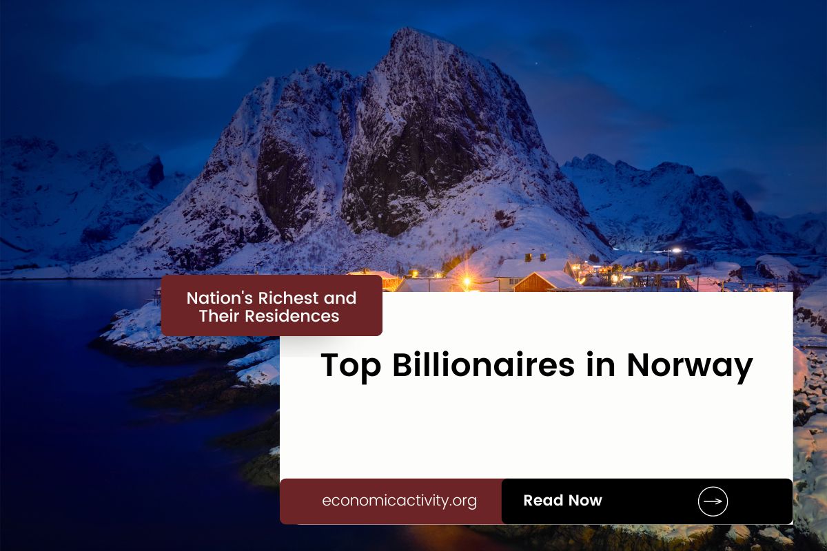 Top Billionaires in Norway. Nation’s Richest and Their Residences