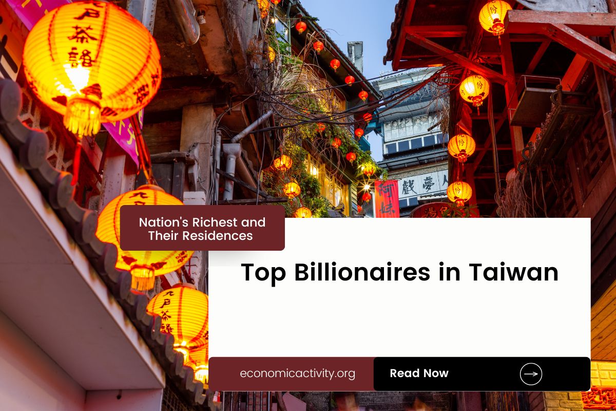 Top Billionaires in Taiwan. Nation’s Richest and Their Residences