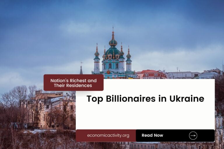 Top Billionaires in Ukraine. Nation’s Richest and Their Residences